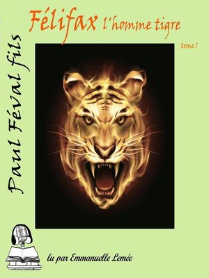 cover image of Felifax--L'homme Tigre